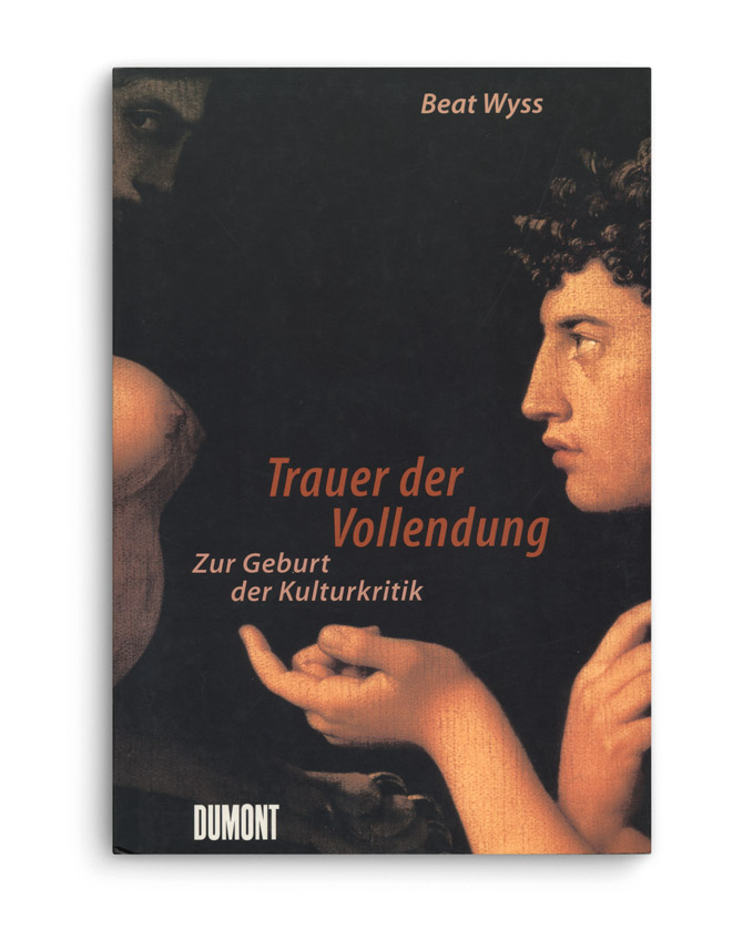 dumont verlag: trauer der vollendung. beat wyss