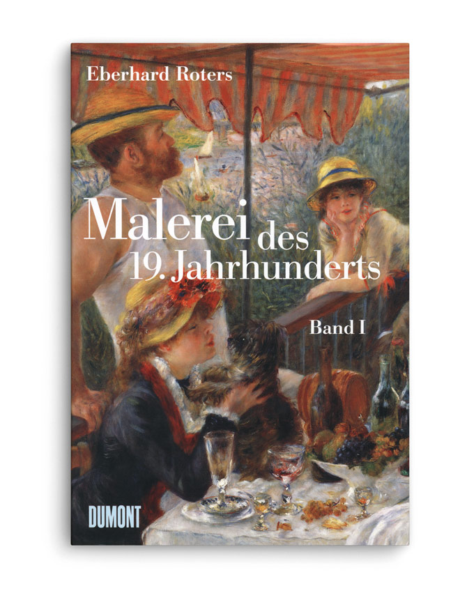 dumont verlag: malerei des 19. jahrhunderts. eberhard roters