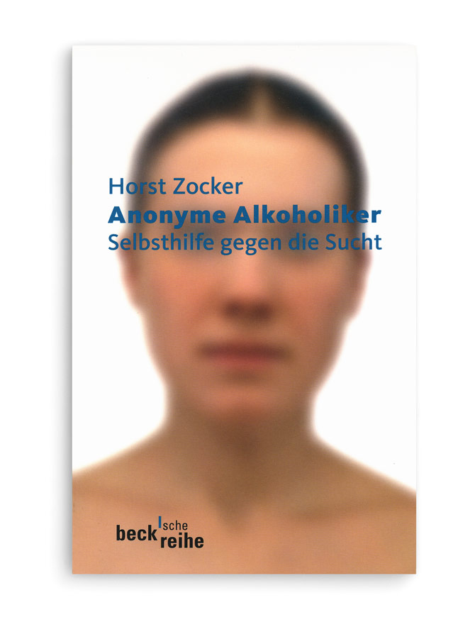becksche reihe. Horst Zocker. Anonyme Alkoholiker