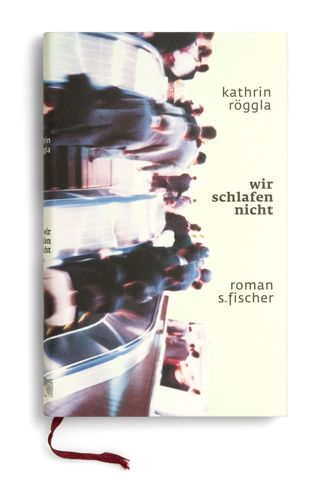 s. fischer verlag: wir schlafen nicht. katrin röggla