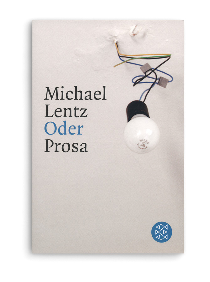 fischer taschenbuch verlag: oder. michael lentz