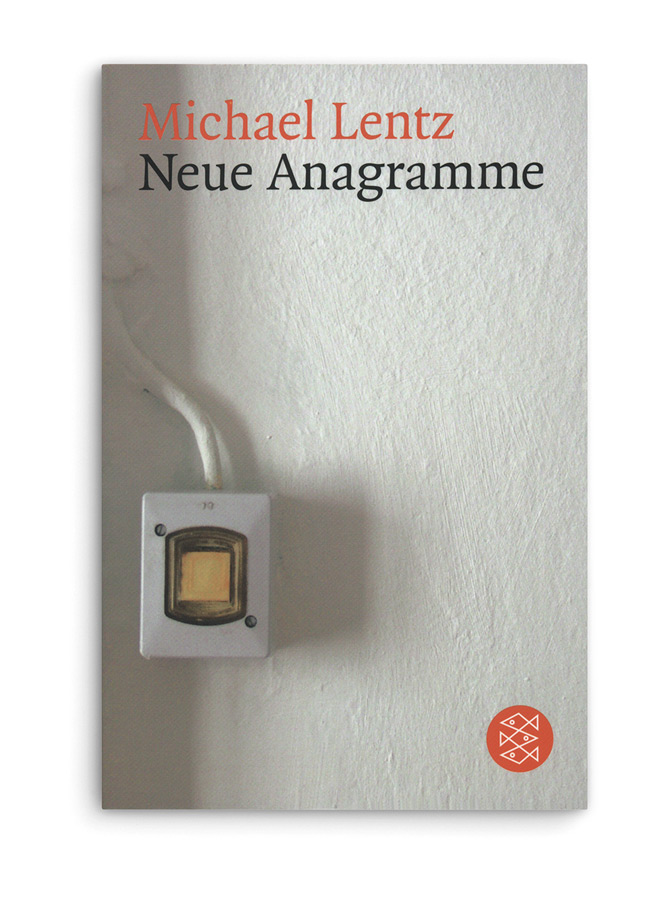 fischer taschenbuch verlag: neue anagramme. michael lentz