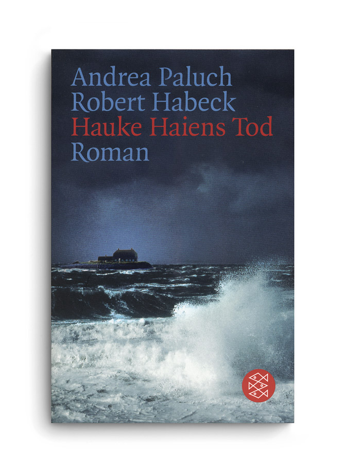 fischer taschenbuch verlag: hauke haiens tod. andrea paluch, robert habeck 