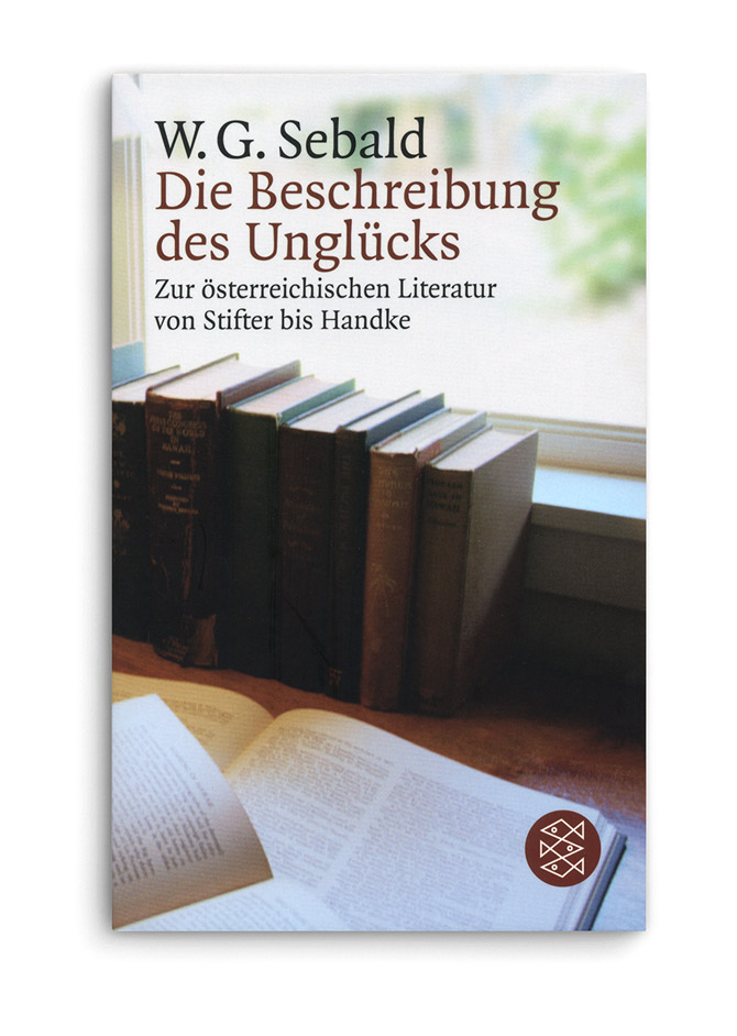 fischer taschenbuch verlag: die beschreinung des unglücks. w.g. sebald 