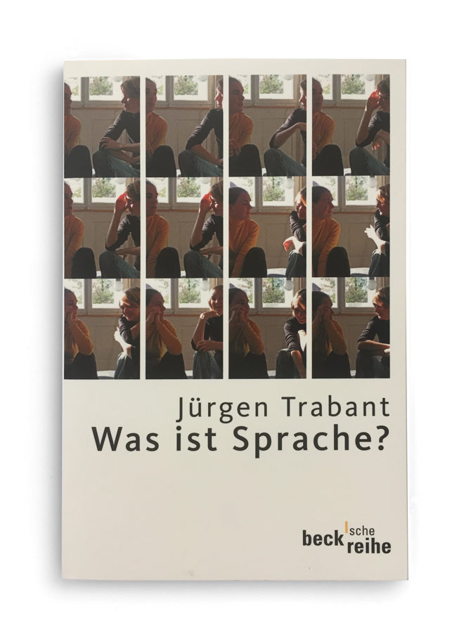 verlag c.h. beck: jürgen trabant, was ist sprache?