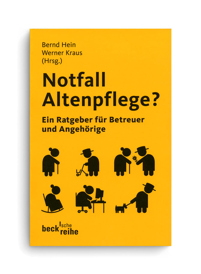 becksche reihe. Bernd Hein, Werner Kraus. Notfall Altenpflege?