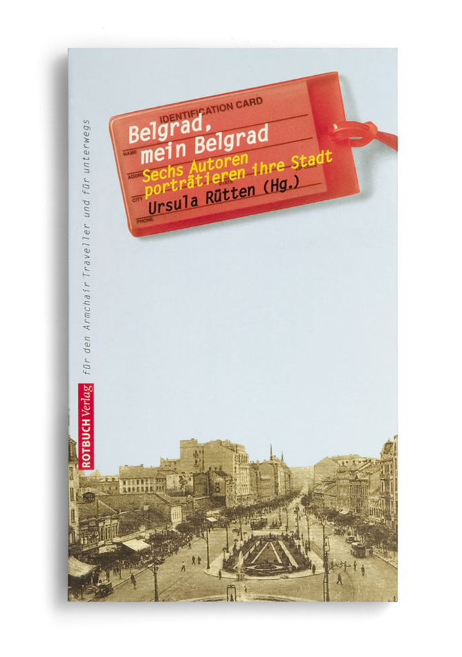 rotbuch verlag: belgrad, mein belgrad 