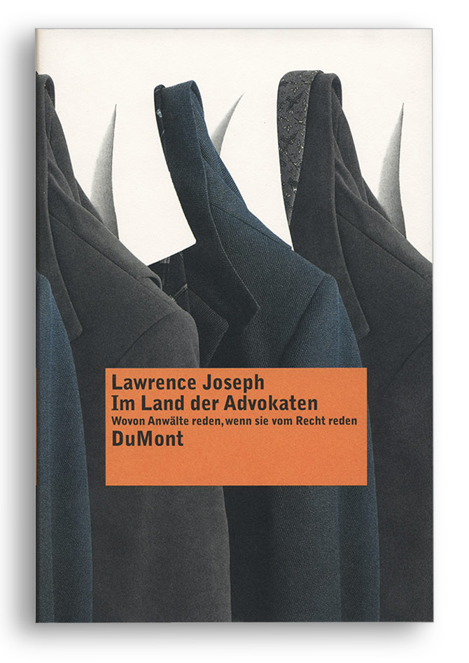 dumont buchverlag: lawrence joseph. im land der advokaten.